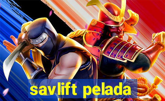 savlift pelada